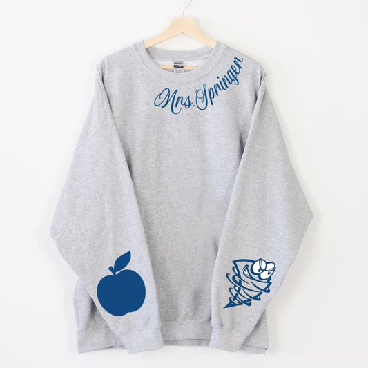 Custom Teacher Name Sweatshirt - Small - Clothing